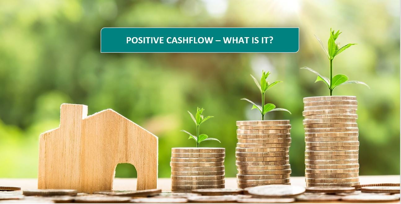 Positive Cashflow - What Is It?